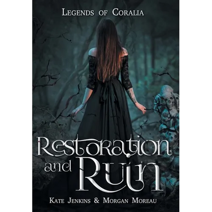 Restoration and Ruin - Hardcover