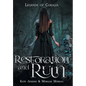 Restoration and Ruin - Hardcover