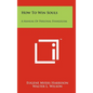 How To Win Souls: A Manual Of Personal Evangelism - Hardcover
