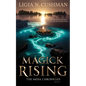 Magick Rising: The Mōsa Chronicles - Paperback