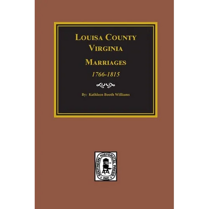 Louisa County, Virginia 1766-1815, Marriages of. - Paperback