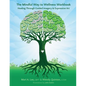 The Mindful Way to Wellness Workbook: Healing Through Guided Imagery & Expressive Art - Paperback