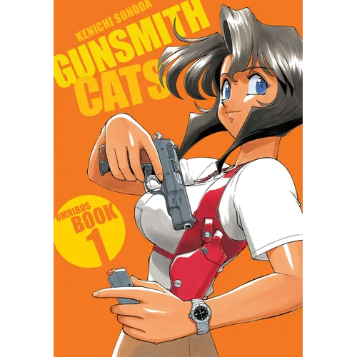 Gunsmith Cats Omnibus Volume 1 - Paperback