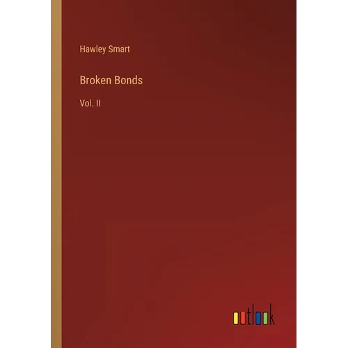 Broken Bonds: Vol. II - Paperback