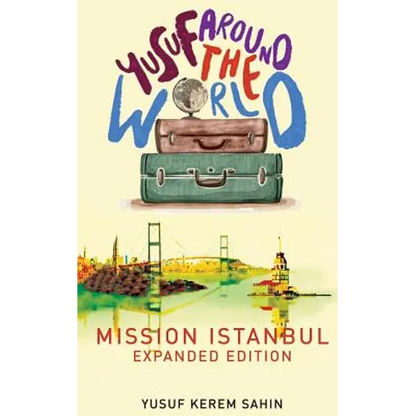 Yusuf Around the World: Mission Istanbul - Paperback