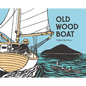 Old Wood Boat - Hardcover