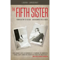 The Fifth Sister: From Victim to Victor - Overcoming Child Abuse - Paperback
