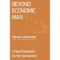 Beyond Economic Man: A New Foundation for Microeconomics - Paperback