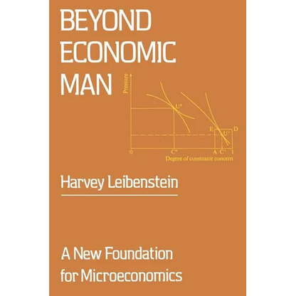 Beyond Economic Man: A New Foundation for Microeconomics - Paperback