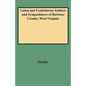 Union and Confederate Soldiers and Sympathizers of Barbour County, West Virginia - Paperback