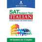 SAT Subject Test Italian: Practice Questions with Detailed Solutions - Paperback