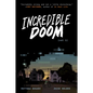 Incredible Doom: A Graphic Novel - Paperback