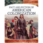 Fact and Fiction of American Colonization - Library Binding