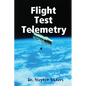 Flight Test Telemetry - Paperback