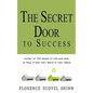 The Secret Door to Success - Paperback