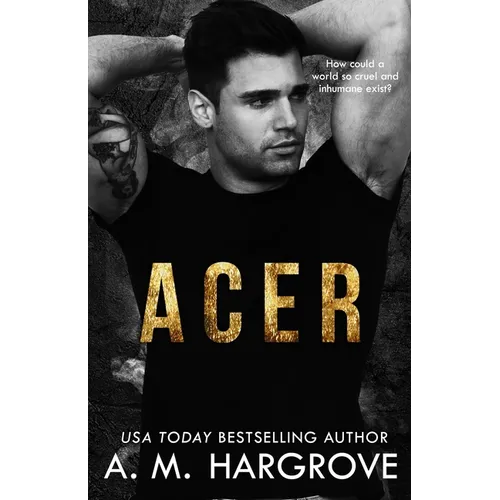 Acer: A Stand Alone, New Adult, Friends To Lovers Romance - Paperback