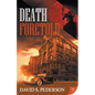 Death Foretold - Paperback