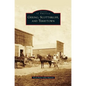Gering, Scottsbluff, and Terrytown - Hardcover