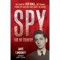Spy for No Country: The Story of Ted Hall, the Teenage Atomic Spy Who May Have Saved the World - Hardcover