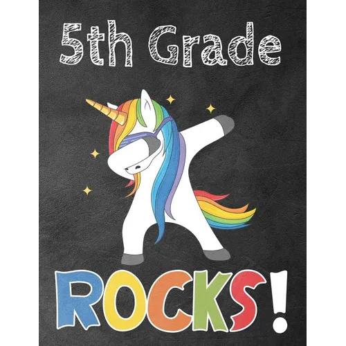5th Grade Rocks!: Funny Back To School notebook, Gift For Girls and Boys,109 College Ruled Line Paper, Cute School Notebook, School Comp - Paperback