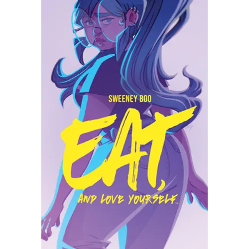 Eat, and Love Yourself - Paperback