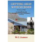 Getting Away with Murder, The Life and Times of Oliver Milton Lee: New Mexico Cattleman, Congressman, and Killer (Hardcover) - Hardcover