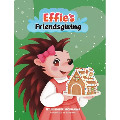 Effie's Friendsgiving - Hardcover