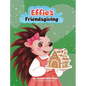 Effie's Friendsgiving - Hardcover