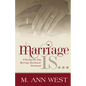 Marriage Is..: A Marriage Enrichment, 21-Day Devotional - Paperback