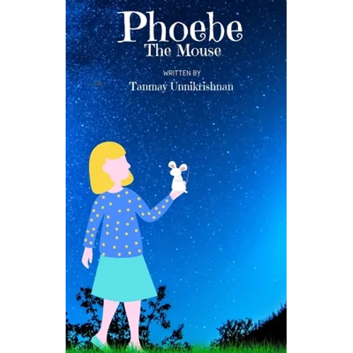 Phoebe The Mouse - Paperback