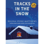 Tracks in the Snow - Hardcover