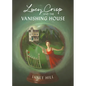 Lucy Crisp and the Vanishing House - Hardcover