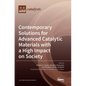Contemporary Solutions for Advanced Catalytic Materials with a High Impact on Society - Hardcover