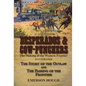 Desperados & Cow-Punchers: the Making of the Western Frontier-The Story of the Outlaw and The Passing of the Frontier - Hardcover
