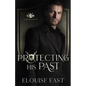 Protecting his Past: An MM Age Gap Bodyguard Romance - Paperback
