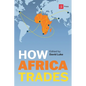 How Africa Trades - Paperback