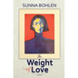 The Weight of Love - Paperback