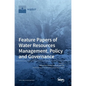 Feature Papers of Water Resources Management, Policy and Governance - Hardcover