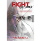 Fight Cancer: Hope, courage and resilience between cancer and recovery - Paperback