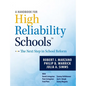A Handbook for High Reliability Schools: The Next Step in School Reform - Paperback