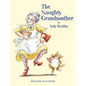 The Naughty Grandmother - Hardcover