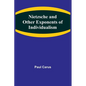 Nietzsche and Other Exponents of Individualism - Paperback