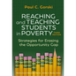 Reaching and Teaching Students in Poverty: Strategies for Erasing the Opportunity Gap - Paperback