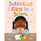 Scarecited on the First Day of School - Hardcover