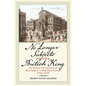 No Longer Subjects of the British King: The Political Transformation of Royal Subjects to Republican Citizens, 1774-1776 - Hardcover