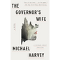 The Governor's Wife: A Michael Kelly Thriller - Paperback