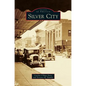 Silver City - Hardcover