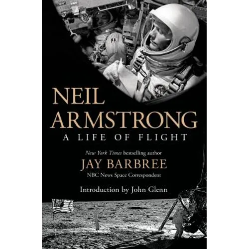 Neil Armstrong: A Life of Flight - Paperback
