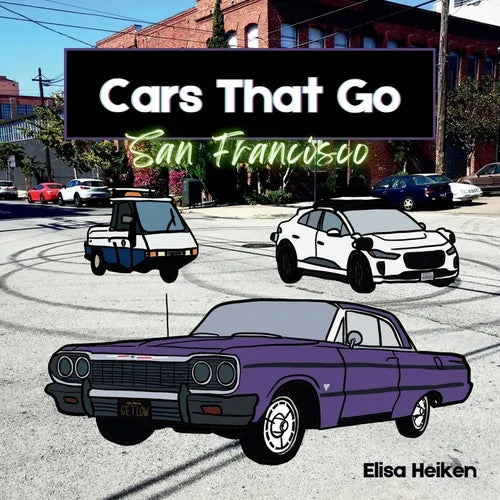 Cars That Go: San Francisco - Paperback
