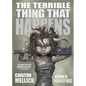 The Terrible Thing That Happens - Paperback